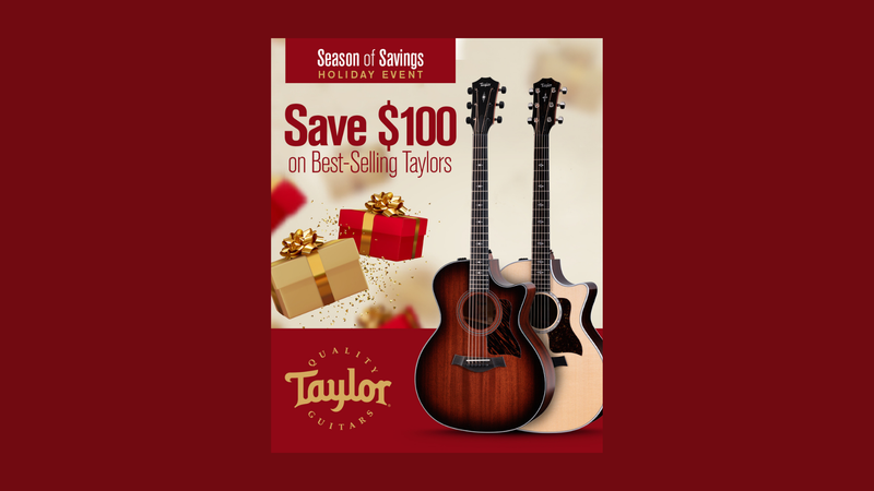 Taylor Guitar Holiday Savings!